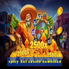 spicy bet casino download